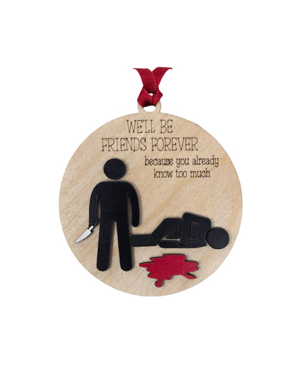 "We'll be Friends Forever" Ornament – A Heartfelt Christmas Keepsake  - Made in USA